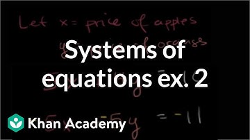 Systems of equations word problems example 2 | Algebra I | Khan Academy