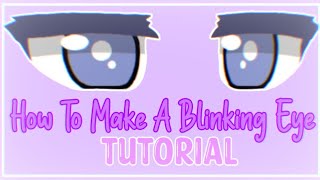 How To Make A Blinking Eye // Tutorial // Cute cut // Gacha Club // Elijah_Winter
