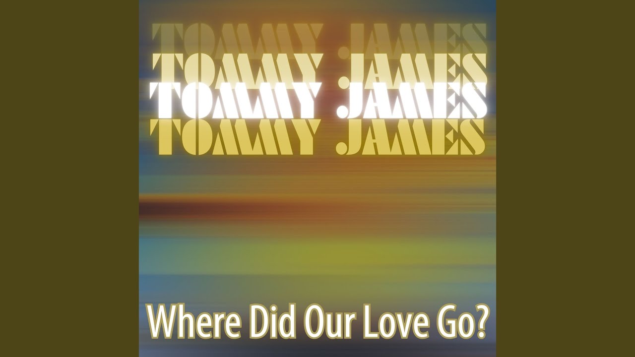 Where Did Our Love Go - YouTube