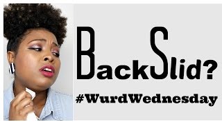 BackSlid? WurdWednesday (April 2017)