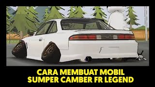 Hack Super Camber FRLegend  Cara Membuat Magic Camber FRLegend