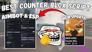 [NEW👑] Counter Blox Script KEYLESS | Aimbot | Esp | BHop | MUCH MORE
