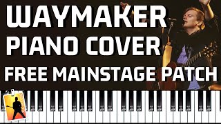 Video thumbnail of "WAYMAKER Piano Cover & Tutorial | Leeland FREE Mainstage 3 Patch"