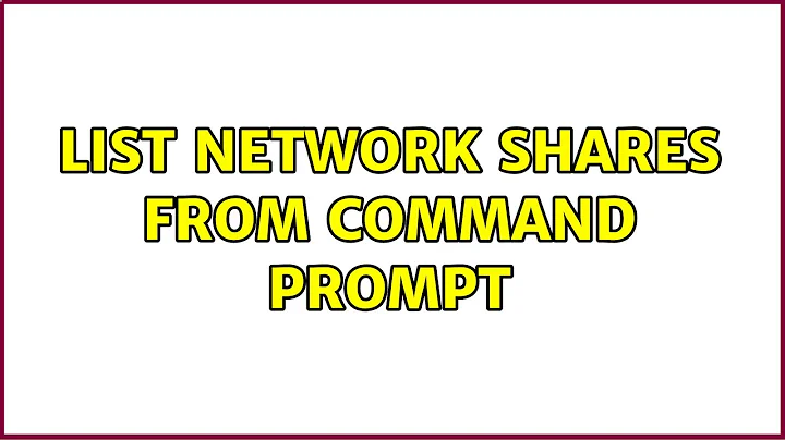 list network shares from command prompt