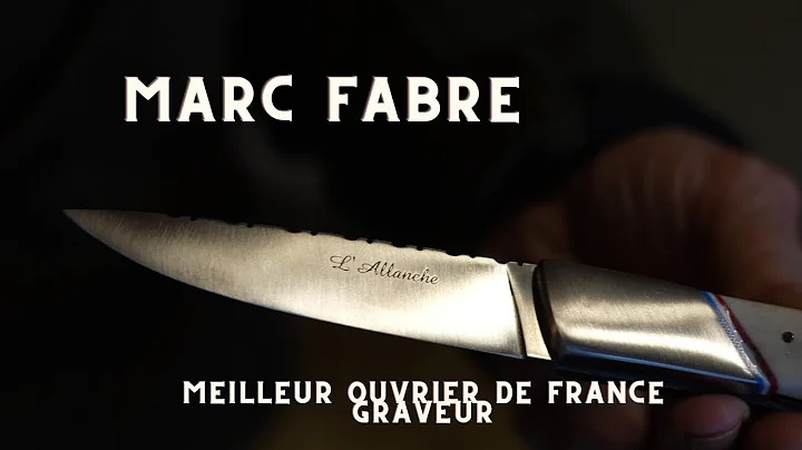 MOF - Marc Fabre Graveur  Allanche