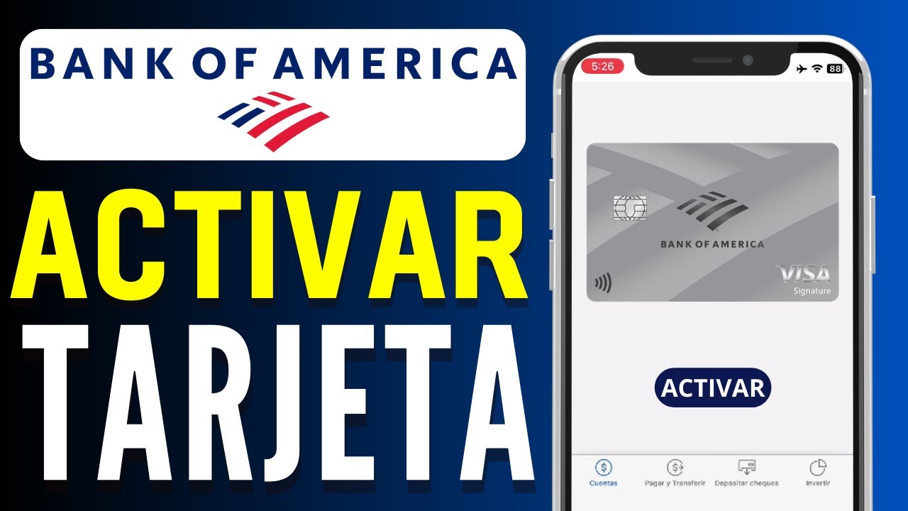 Cómo activar tu tarjeta Bank of America paso a paso