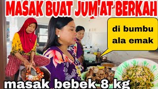 JUM'AT BERKAH MASAK BEBEK BUMBU ALA EMAK  BUAT PEKERJAKU !