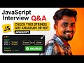 Find Two Strings Are Anagram or Not | JS Interview Questions #06 🔥
