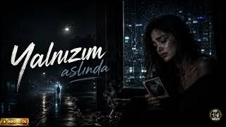 Yalnizim Aslinda Arabesque - Trap 2026