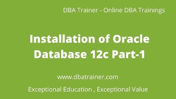 Installation of Oracle Database 12c Part-1