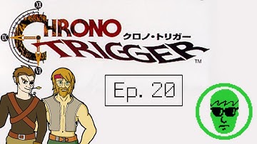 ROGG and Dave play | Chrono Trigger | Part 20