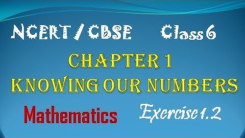 NCERT Class 6 Mathematics | Chapter 1| Knowing Our Numbers | Exercise 1.2 (Q 1, 2, 3) | Tamil | CBSE