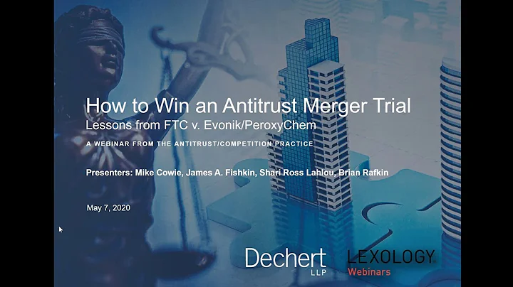 How to Win an Antitrust Merger Trial: Lessons from...