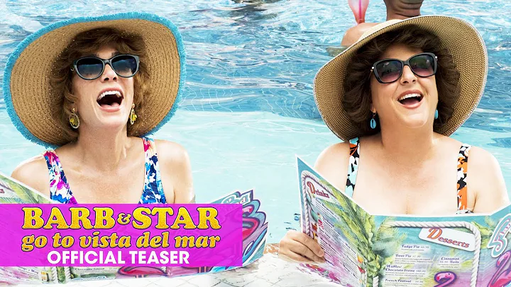 Barb & Star Go To Vista Del Mar (2021 Movie) Official Teaser  Kristen Wiig, Annie Mumolo