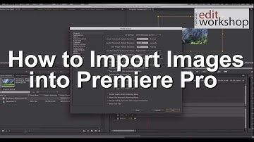 Learn how to Import Images into Premiere Pro