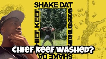 Shake Dat Chief Keef REACTION