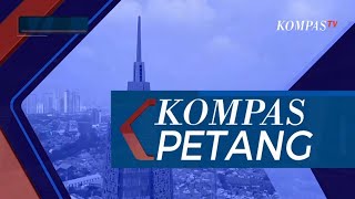 [Live] Kompas Petang : Sabtu, 5 November 2022