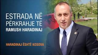 Ramushi I Duhet Kosovës - Estrada Shqiptare Për Ramush Haradinaj 