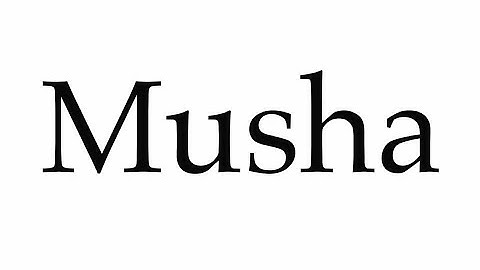 Musha