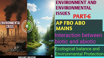 Environment and environmental issues/Interaction between biotic and abiotic components/AP FBO ABO