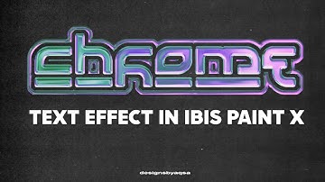 Chrome Effect In IbisPaint X