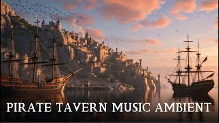 The Firelight Gathering | Cozy Celtic Music for a Pirate's Shore Leave
