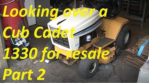Getting a vintage Cub Cadet 1330 Lawn tractor ready for resale.  PART 2