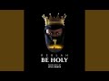 Be Holy mp3