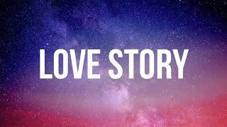 Taylor Swift - Love Story (Lyrics) \\