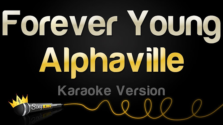 Forever Young Karaoke version - Karaoke performance video thumbnail