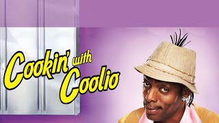 Cookin With Coolio Clips - coolio cooking show