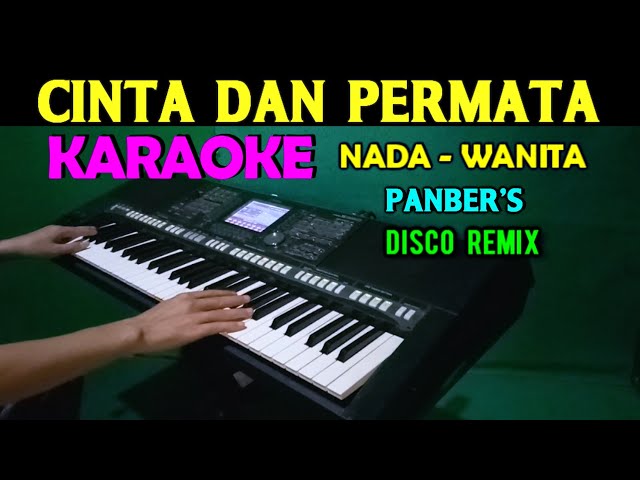 CINTA DAN PERMATA - Panbers | KARAOKE Nada  Wanita | Disco Remix class=