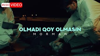 Morman - Olmadi Qoy Olmasin | OFFICIAL MUSIC VIDEO مورمن - اولمادی گوی اولماسن Resimi