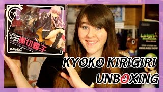 KYOKO KIRIGIRI FIGURE UNBOXING