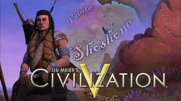 Making the Best of It - Civ 5 Shoshone Tradition - Part 2