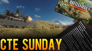 CTE Sunday - MAA Nerf, Battlelog Skill Changes, and More! - Weekly BF4 CTE Update (OCT 4)