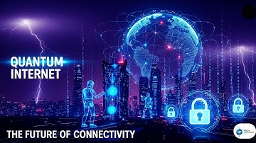“Quantum Internet Explained | The Future of Unhackable and Ultra-Fast Connectivity”
