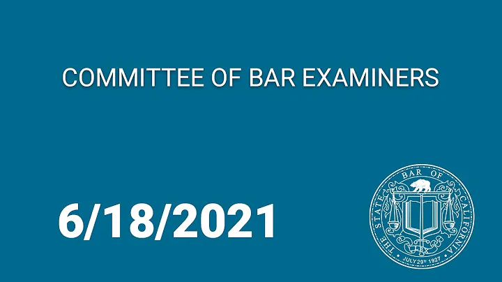 Committee of Bar Examiners 6-18-21