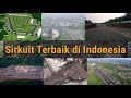 Eps.04 SIRKUIT TERBAIK DI INDONESIA