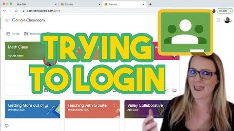 Trying to Log into Google Classroom