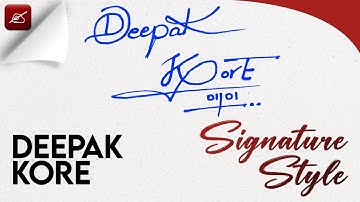✔️ Deepak Kore Name Signature Design - D Signature Style - How to Signature Your Name