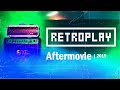 Retroplay aftermovie  2019