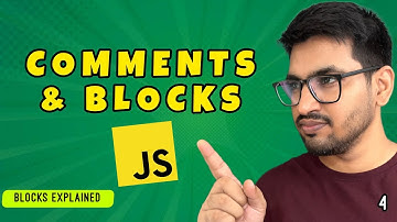 Comments & Blocks | Javascript 