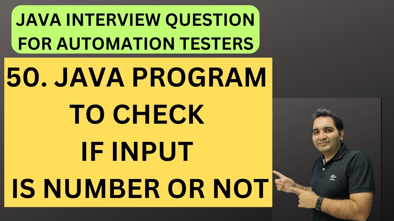 50. Java Program to Check User Input is Number Or Not | Java Interview ...