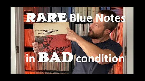 RARE blue note records in BAD condition