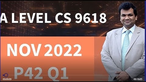 A LEVEL CS 9618 NOV 2022 P42 Q1 -- A  Level Computer Science 9618