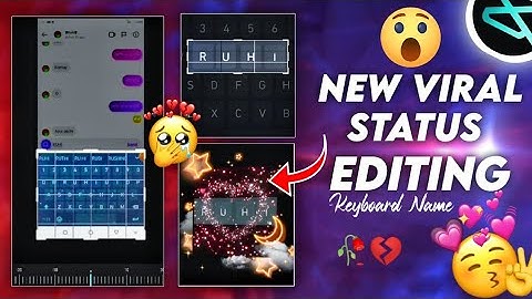 New TikTok Viral Keyboard Name Status Video Editing In CapCut | Trend Video Editing