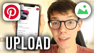 How To Upload Photos On Pinterest - Full Guide