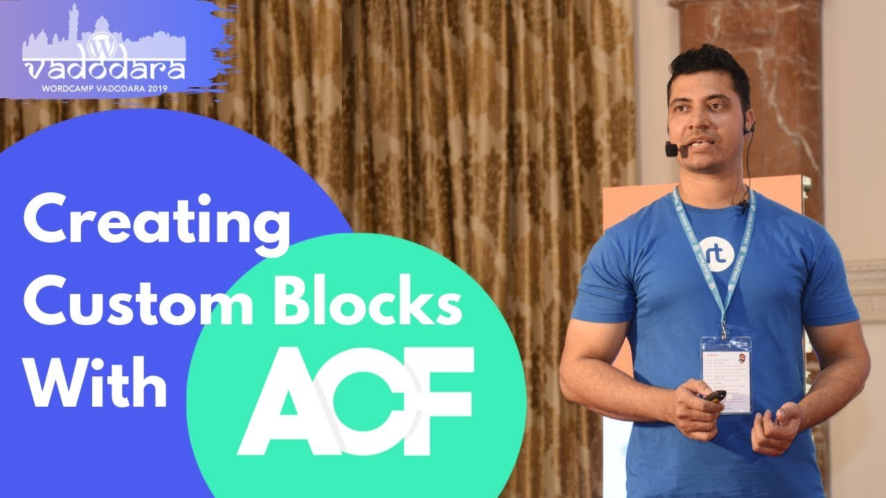 Creating Gutenberg Blocks with ACF | WordCamp Vadodara | Custom Blocks ...