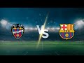 Epic La Liga Comeback: Barcelona’s 3-2 Victory Over Levante | 2025/26 Highlights